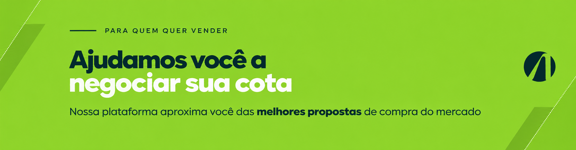 Para quem quer vender — ajudamos você a negociar sua cota